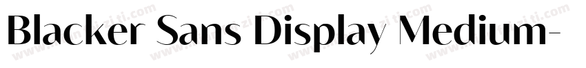 Blacker Sans Display Medium字体转换